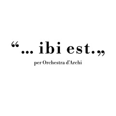 “... ibi est.„