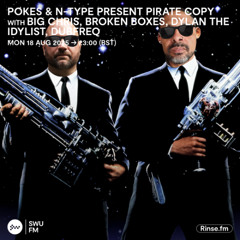 Pirate Copy with Big Chris, Broken Boxes, Dylan The Idylist, DubFreq - 18 August 2025