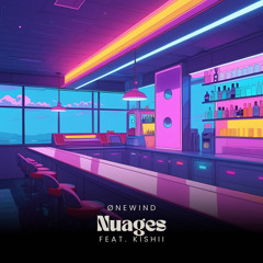 Nuages (feat. Kishii)