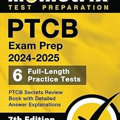 Stream Read[PDF] PTCB Exam Prep 20242025 Study Guide 6 FullLength