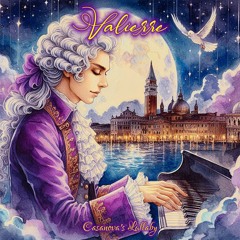 Casanova's Lullaby - Valierre
