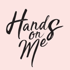 Hands on me ft. Akin (freestyle)