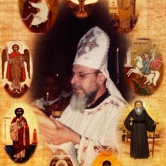 Journey Of Lent, Our Heavenly Father - Abouna Arsanious