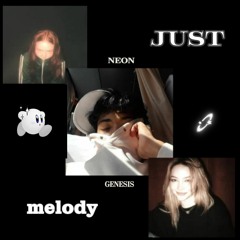 just melody