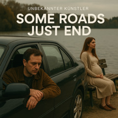 Some Roads Just End