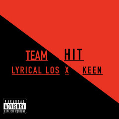 TEAM HIT (Feat. Lyrical Los)