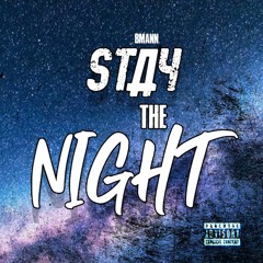 Stay The Night