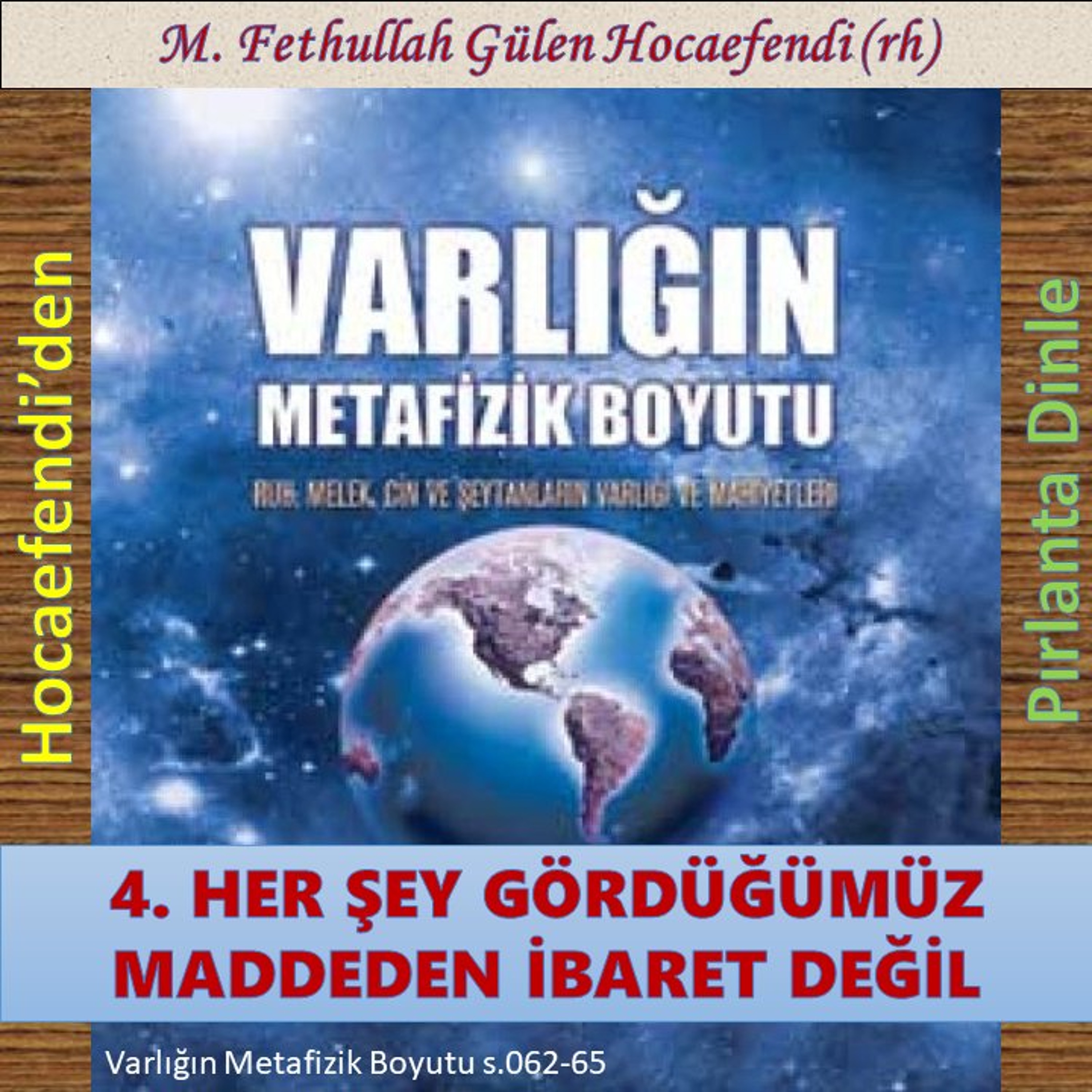 Varlığın Metafizik Boyutu s.062-65 (Hocaefendi’den Pırlanta Dinle) - M. Fethullah Gülen (rh) episode artwork