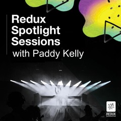 Redux Spotlight Sessions - Paddy Kelly - 22/11/2020