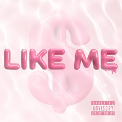 Like Me