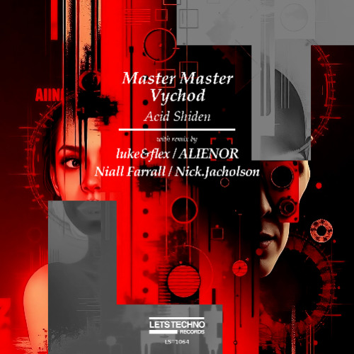 Master Master, Vychod - Acid Shiden (luke&flex Remix)