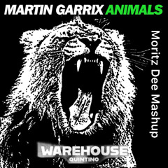 Quintino vs Martin Garrix - Wareanimals (Moritz Dee Mashup)