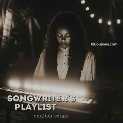 Songwriter’s Playlist - English Songs