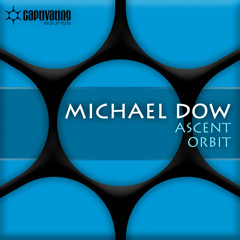 Michael Dow - Ascent (Original Mix)