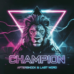 Champion (Buy = Free Extended Download)