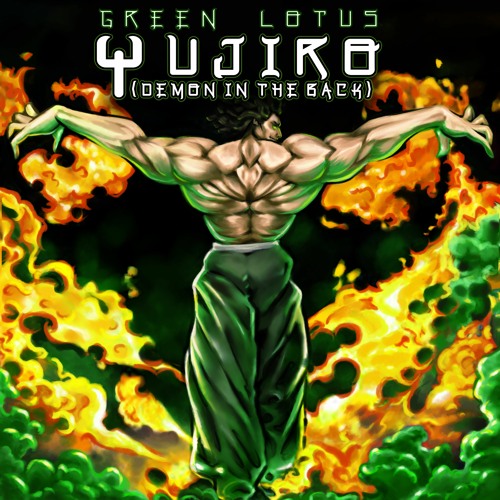 Green Lotus [Osiris Green, RiotOnTheBeat] - Yujiro