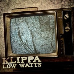 Klippa - Low Watts