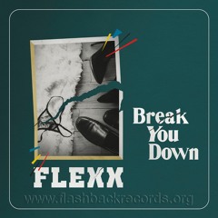 Flexx - Break You Down (Electro Potato Remix)