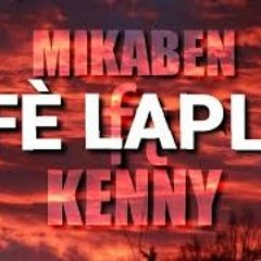 Mikaben Ft Kenny Fè Lapli Remix