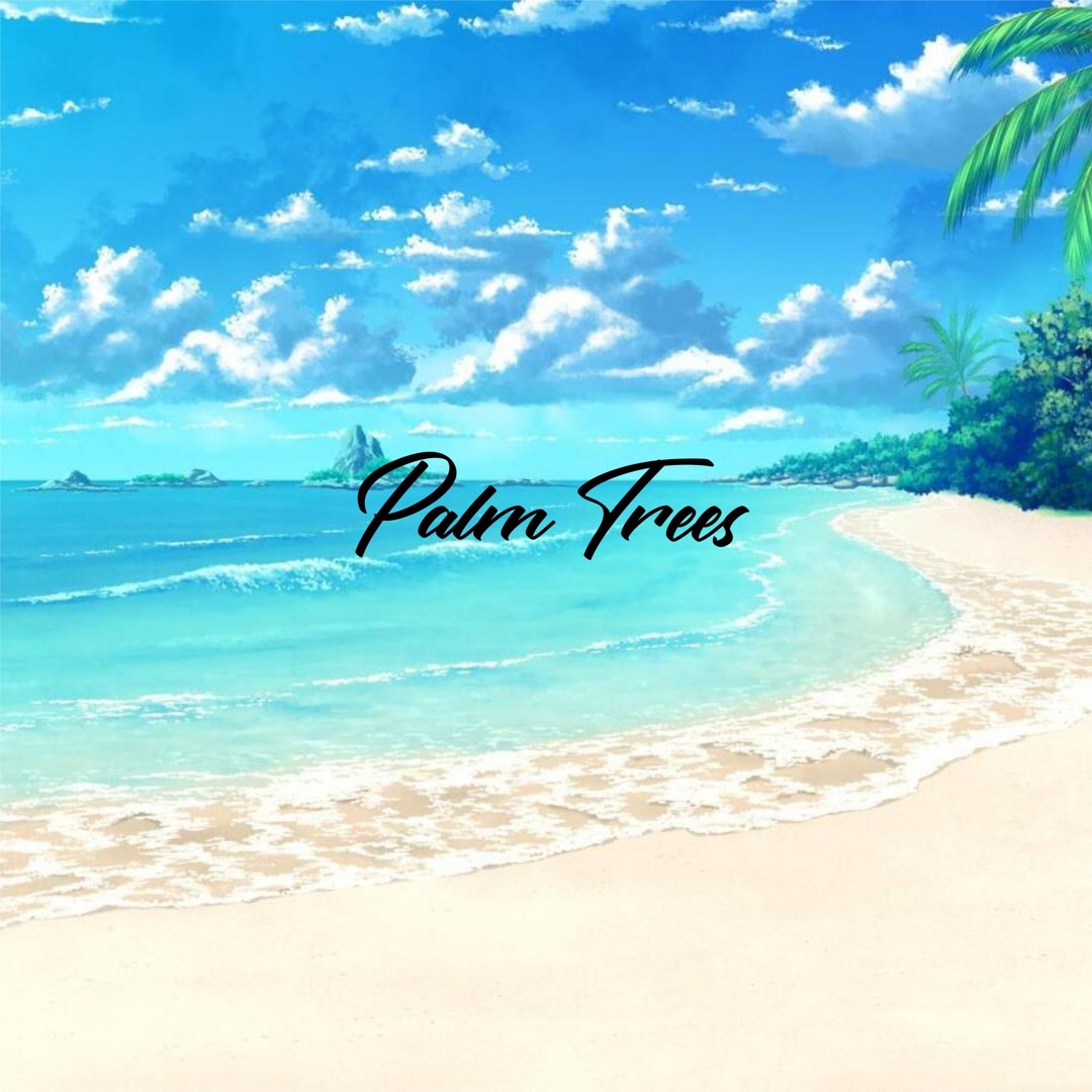 Palm Trees Rappers Stream sadgangbeats X Lil Morgan Beats -