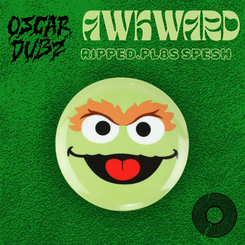 oscar dubz - awkward {ripped.pl8s spesh} [free]