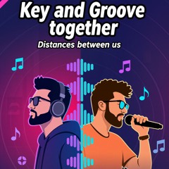 🎵 KEY & GROOVE      Distance.wav  Dodakk Rádio 24/7