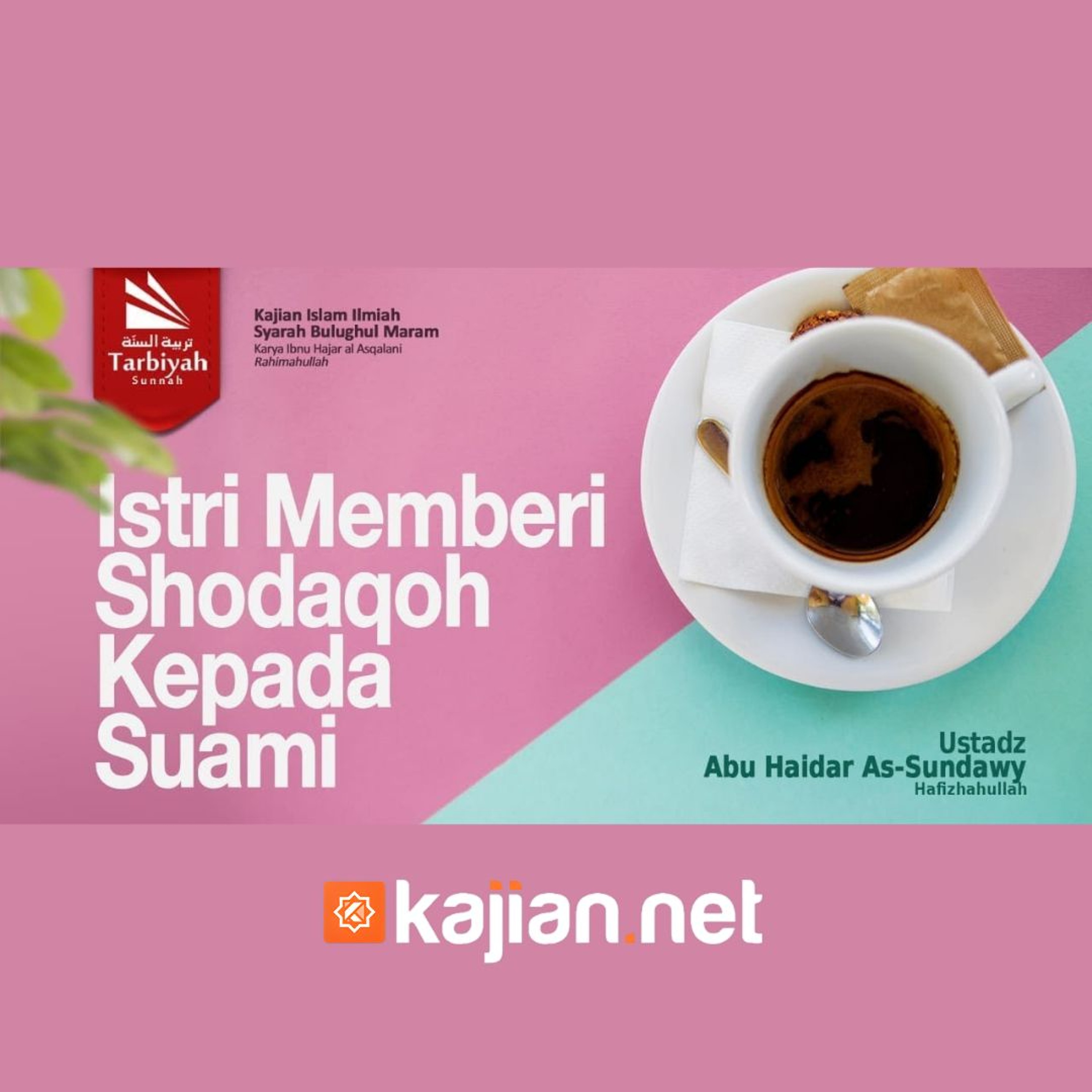 116. Kitab Zakat_ Istri Memberi Shodaqoh Kepada Suami #1 (Bulughul Maram) episode artwork