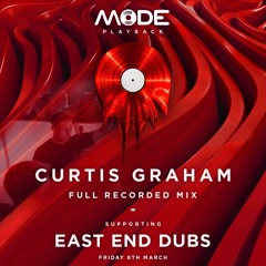 Curtis Graham live DJ set @ MODE presents East End Dubs 08.03.2024