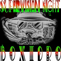 SuperVision Night - Mix By Boxidro