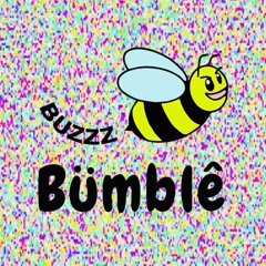 Bümblê Bitz 2.0