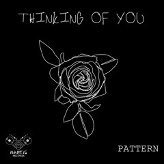 Pattern - Thinking Of You (Free Download)