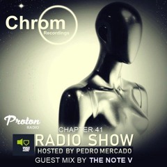 Chrom Radio Show Chapter 41: The Note V (May 2020) - Hosted by Pedro Mercado