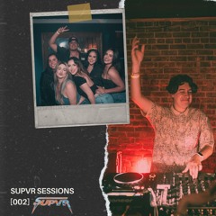 SUPVR SESSIONS #002