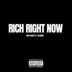 Rich Right Now
