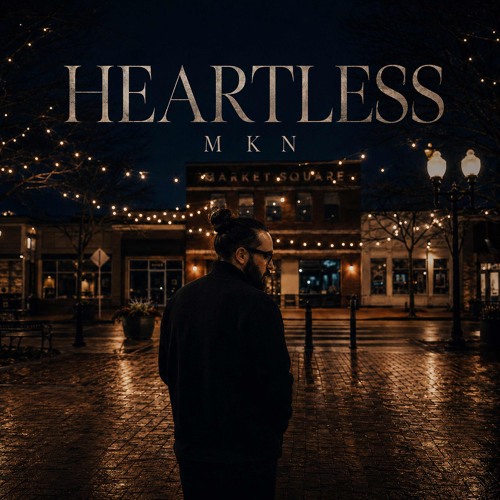Stream Heartless by M K N | Listen online for free on SoundCloud