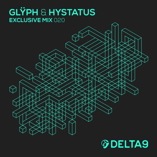Glÿph & Hystatus - Exclusive Mix 020