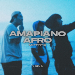 AMAPIANO AFRO ( VINSS )
