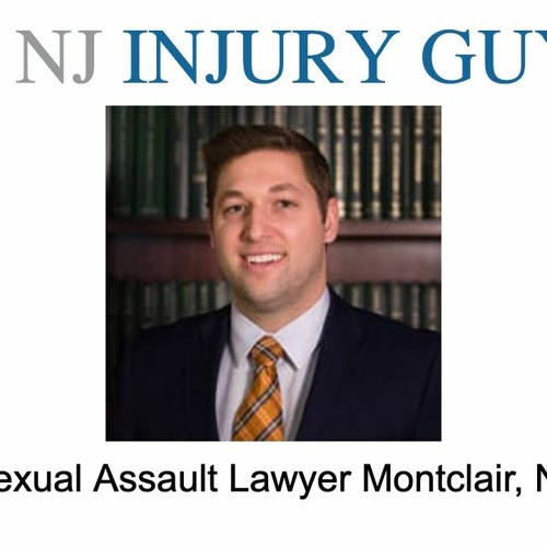 Sexual Assault Lawyer Montclair, NJ