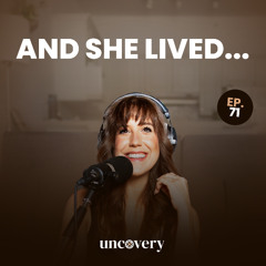 And She Lived...