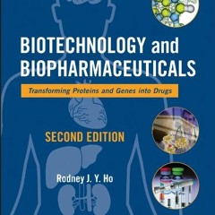 READ PDF 📂 Biotechnology and Biopharmaceuticals: Transforming Proteins and Genes int