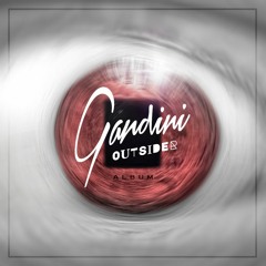 GANDINI "OUTSIDER" (ALBUM MIXED 2022)