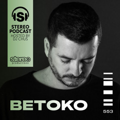 BETOKO Stereo Productions Podcast 553