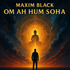 Om Ah Hum Soha (Mantra Mix)