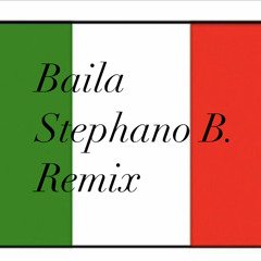 Baila Stephano B. Remix