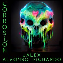 Corrosión (feat. Alfonso Pichardo)
