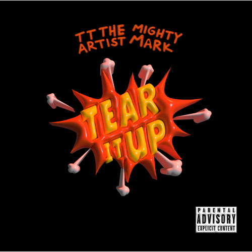 TT The Artist x Mighty Mark - Tear It Up