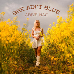 She Ain't Blue