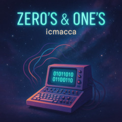 Zero's & One's