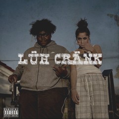 LÜH CRÄNK ft KK