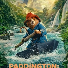 [Full HD]▷ xem phim Paddington: Gấu Thủ Chu Du (2025) Vietsub high quality